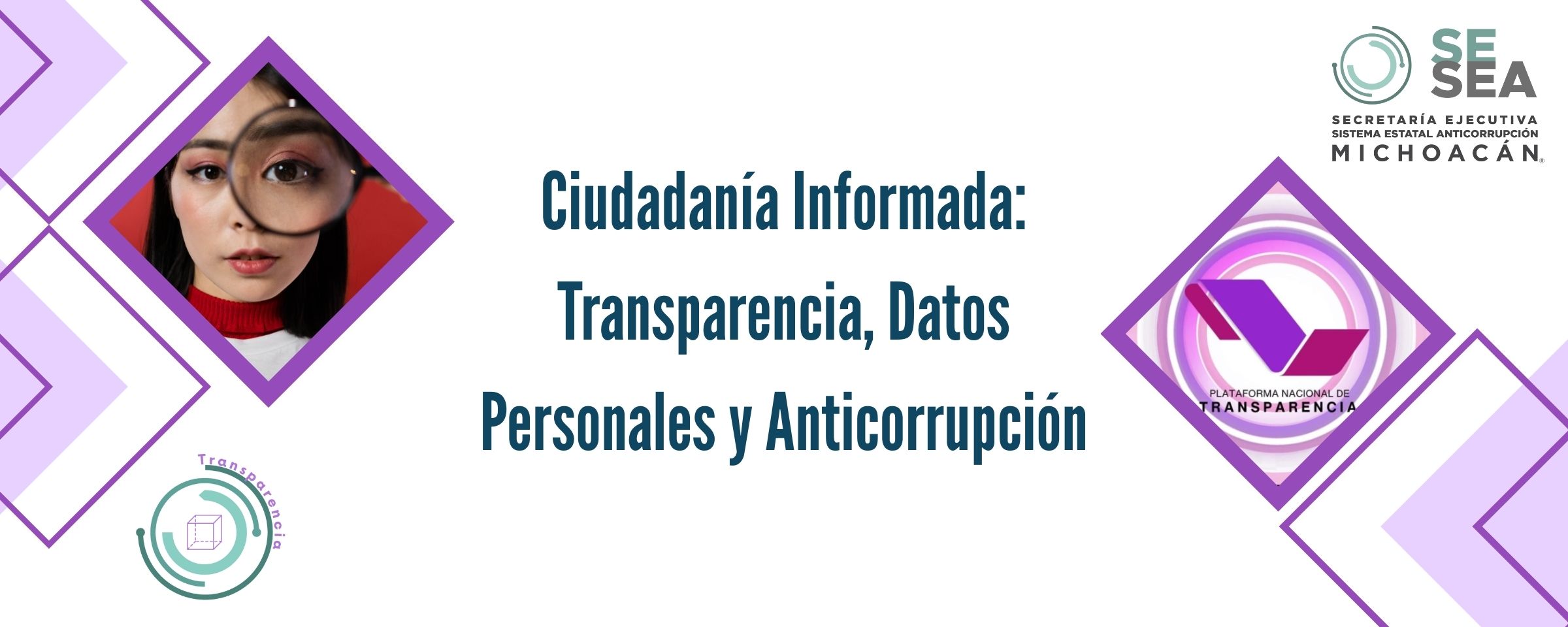 Ciudadanía Informada: Transparencia, Datos Personales y Anticorrupción